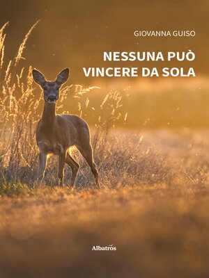 cover image of Nessuna può vincere da sola